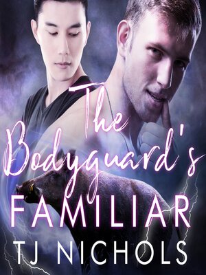 cover image of The Bodyguard's Familiar